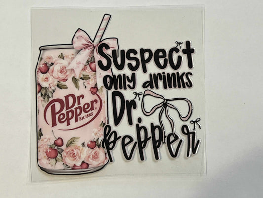 Suspect Only Drink Dr P - Decal