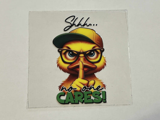 Shhh. no one cares - Decal